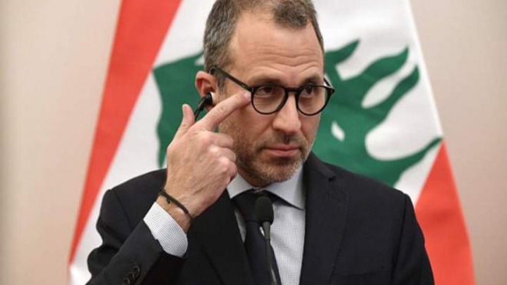 باسيل :"كيف للمصرف المركزي اصدار تعاميم تؤدّي الى انهيار سعر صرف الليرة؟ زيدوا عليهم تحريك الشارع وعيشوا الفيلم المحضّر"