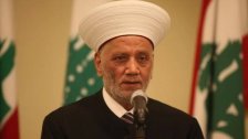 المفتي دريان: نحن أهل الدين لا نحب الفوضى لكن هم الذين يدفعون المواطنين بالقوة إلى الفوضى وإلى المعارضة التي نخشى أن تصبح عنيفة 