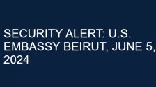 إنذار أمني من السفارة الأميركية في بيروت لمواطنيها: لتجنب السفر إلى حدود لبنان مع &quot;إسرائيل&quot; وسوريا ومخيمات اللاجئين، وتجنب المظاهرات في جميع أنحاء لبنان وتوخي الحذر في محيط أي تجمعات أو احتجاجات كبيرة.
